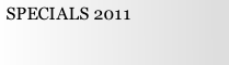 SPECIALS 2011
